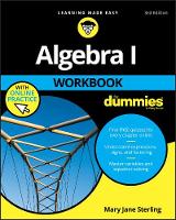 Sterling, Mary Jane - Algebra I Workbook For Dummies - 9781119348955 - V9781119348955