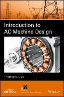Thomas A. Lipo - Introduction to AC Machine Design - 9781119352167 - V9781119352167