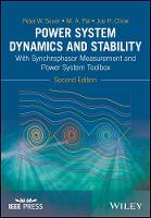 Peter W. Sauer - Power System Dynamics and Stability: With Synchrophasor Measurement and Power System Toolbox - 9781119355779 - V9781119355779