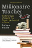 Andrew Hallam - Millionaire Teacher: The Nine Rules of Wealth You Should Have Learned in School - 9781119356295 - V9781119356295