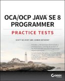 Scott Selikoff - OCA / OCP Java SE 8 Programmer Practice Tests - 9781119363392 - V9781119363392
