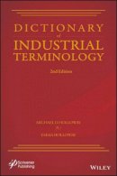 Michael D. Holloway - Dictionary of Industrial Terminology - 9781119363446 - V9781119363446