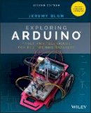 Jeremy Blum - Exploring Arduino: Tools and Techniques for Engineering Wizardry - 9781119405375 - V9781119405375