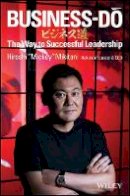 Hiroshi Mikitani - Business-Do: The Way to Successful Leadership - 9781119412229 - V9781119412229
