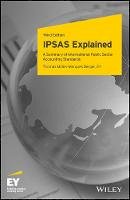 Thomas Muller-Marques Berger - IPSAS Explained: A Summary of International Public Sector Accounting Standards - 9781119415060 - V9781119415060