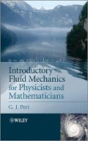 G. J. Pert - Introductory Fluid Mechanics for Physicists and Mathematicians - 9781119944850 - V9781119944850
