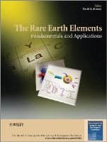 David A. Atwood - The Rare Earth Elements: Fundamentals and Applications - 9781119950974 - V9781119950974