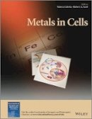Valeria Culotta - Metals in Cells - 9781119953234 - V9781119953234