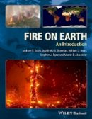 Andrew C. Scott - Fire on Earth: An Introduction - 9781119953579 - V9781119953579