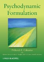 Deborah L. Cabaniss - Psychodynamic Formulation - 9781119962342 - V9781119962342