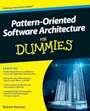 Robert S. Hanmer - Pattern-Oriented Software Architecture For Dummies - 9781119963998 - V9781119963998