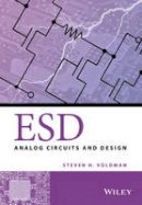 Steven H. Voldman - ESD: Analog Circuits and Design - 9781119965183 - V9781119965183
