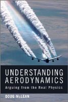 Doug Mclean - Understanding Aerodynamics: Arguing from the Real Physics - 9781119967514 - V9781119967514