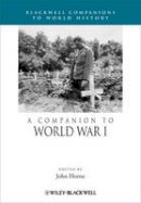 John Horne - A Companion to World War I - 9781119968702 - V9781119968702