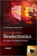 Ronald R. Pethig - Introductory Bioelectronics: For Engineers and Physical Scientists - 9781119970873 - V9781119970873