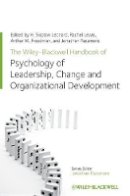 H. Skipton Leonard (Ed.) - The Wiley-Blackwell Handbook of the Psychology of Leadership, Change, and Organizational Development - 9781119976578 - V9781119976578
