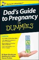 Roger Henderson - Dad´s Guide to Pregnancy For Dummies - 9781119976608 - V9781119976608