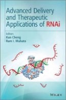 Kun Cheng (Ed.) - Advanced Delivery and Therapeutic Applications of RNAi - 9781119976868 - V9781119976868
