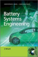 Christopher D. Rahn - Battery Systems Engineering - 9781119979500 - V9781119979500