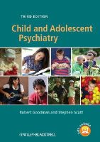 Robert Goodman - Child and Adolescent Psychiatry - 9781119979685 - V9781119979685