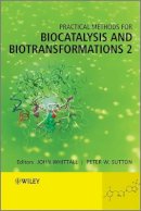 John Whittall - Practical Methods for Biocatalysis and Biotransformations 2 - 9781119991397 - V9781119991397