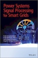 Paulo Fernando Ribeiro - Power Systems Signal Processing for Smart Grids - 9781119991502 - V9781119991502