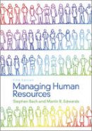 Stephen Bach - Managing Human Resources: Human Resource Management in Transition - 9781119991533 - V9781119991533