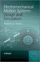 Frederick G. Moritz - Electromechanical Motion Systems: Design and Simulation - 9781119992745 - V9781119992745