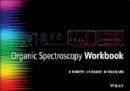 Tom Forrest - Organic Spectroscopy Workbook - 9781119993797 - V9781119993797