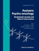 Shulamith Kreitler - Pediatric Psycho-oncology: Psychosocial Aspects and Clinical Interventions - 9781119998839 - V9781119998839