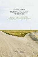 Sarah Matthews - Approved Mental Health Practice: Essential Themes for Students and Practitioners - 9781137000132 - V9781137000132