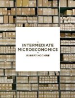 Mochrie, Robert - Intermediate Microeconomics - 9781137008442 - V9781137008442