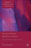 O. Sheringham - Transnational Religious Spaces: Faith and the Brazilian Migration Experience - 9781137272812 - V9781137272812