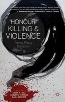 Aisha K. Gill (Ed.) - ´Honour´ Killing and Violence: Theory, Policy and Practice - 9781137289551 - V9781137289551