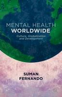 S. Fernando - Mental Health Worldwide: Culture, Globalization and Development - 9781137329585 - V9781137329585