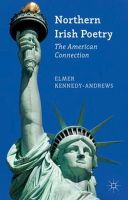 E. Kennedy-Andrews - Northern Irish Poetry: The American Connection - 9781137330383 - V9781137330383