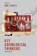 Stones  Rob - Key Sociological Thinkers - 9781137332226 - V9781137332226