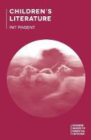 Pinsent, Pat - Children's Literature (Readers' Guides to Essential Criticism) - 9781137335456 - V9781137335456