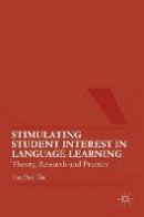 Tan Bee Tin - Stimulating Student Interest in Language Learning: Theory, Research and Practice - 9781137340412 - V9781137340412