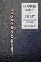 Karl Spracklen - Exploring Sports and Society: A Critical Introduction for Students - 9781137341594 - V9781137341594