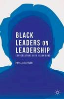Phyllis Leffler - Black Leaders on Leadership: Conversations with Julian Bond - 9781137342508 - V9781137342508