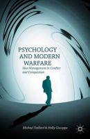 M. Taillard - Psychology and Modern Warfare: Idea Management in Conflict and Competition - 9781137349613 - V9781137349613
