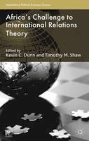 Kevin C. Dunn - Africa´s Challenge to International Relations Theory - 9781137355188 - V9781137355188