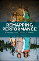 Jan Cohen-Cruz - Remapping Performance: Common Ground, Uncommon Partners - 9781137366405 - V9781137366405