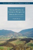 Mirjam Mencej - Styrian Witches in European Perspective: Ethnographic Fieldwork - 9781137372499 - V9781137372499
