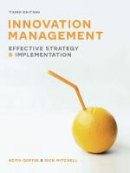 Keith Goffin - Innovation Management: Effective strategy and implementation - 9781137373434 - V9781137373434