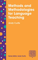 Andy Curtis - Methods and Methodologies for Language Teaching: The Centrality of Context - 9781137407351 - V9781137407351
