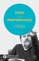 B. Chow (Ed.) - Žižek and Performance - 9781137410900 - V9781137410900