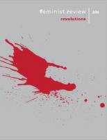 Na Na - Feminist Review: Issue 106: Revolutions - 9781137411792 - V9781137411792