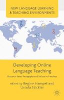 Regine Hampel - Developing Online Language Teaching: Research-Based Pedagogies and Reflective Practices (New Language Learning and Teaching Environments) - 9781137412256 - V9781137412256